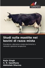 Studi sulla mastite nei bovini di razza mista