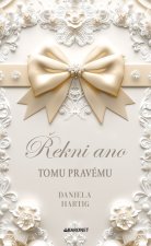 Řekni ano tomu pravému
