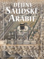 Dějiny Saudské Arábie (2. vydání)