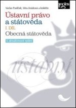 Ústavní právo a státověda I. díl - Obecná státověda