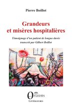 Grandeurs et misères hospitalières