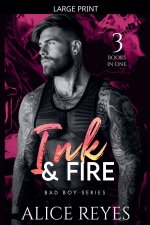 Ink & Fire Bad Boy Series