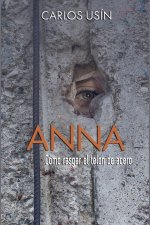 Anna, cómo rasgar el telón de acero