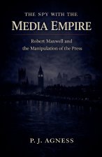 The Spy With the Media Empire