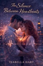 The Silence Between Heartbeats