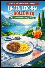 Linsen, Leichen & Dolce Vita