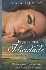 Fuga para a Felicidade