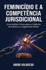 Feminicídio e a Competência Jurisdicional