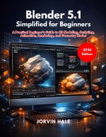 Blender 5.1 Simplified for Beginners