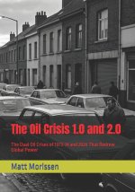 The Oil Crisis 1.0 and 2.0