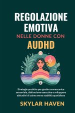 Regolazione emotiva nelle donne con AuDHD