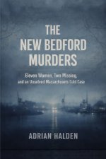 The New Bedford Murders