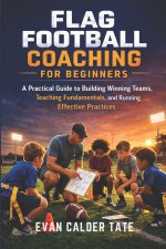 Flag Football Coaching for Beginners