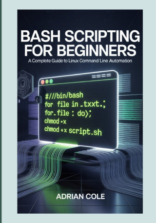 BASH SCRIPTING FOR BEGINNERS