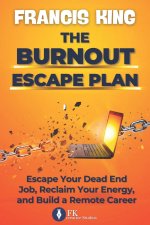The Burnout Escape Plan