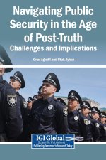 Navigating Public Security in the Age of Post-Truth