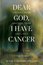 Dear God, I Have Cancer