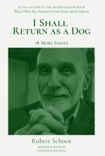 I Shall Return as a Dog