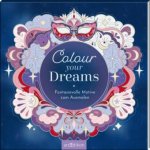 Colour your dreams