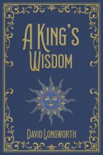 A King's Wisdom