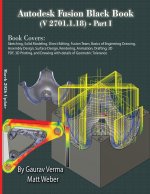 Autodesk Fusion Black Book (V 2701.1.18) Part I