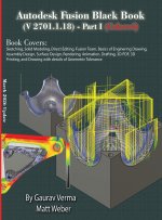 Autodesk Fusion Black Book (V 2701.1.18) Part I