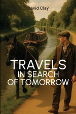 Travels in Search of Tomorrow
