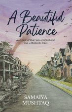 A Beautiful Patience