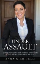 Under Assault