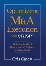 Optimizing M&A Execution with CRISP™