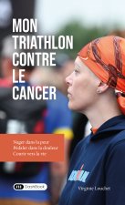 Mon triathlon contre le cancer