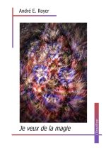 Je veux de la magie