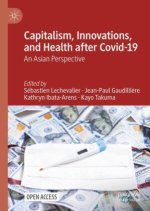 Capitalism, Innovations, and Health after Covid-19