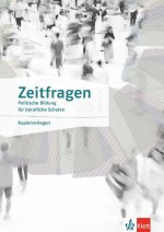 Zeitfragen. Politische Bildung für berufliche Schulen