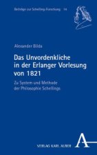 Das Unvordenkliche in der Erlanger Vorlesung von 1821