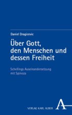 Über Gott, den Menschen und dessen Freiheit
