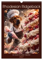 Rhodesian Ridgeback - Ein Hund mit vielen Talenten (Wandkalender 2027 DIN A3 hoch), CALVENDO Monatskalender