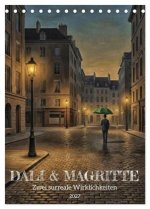 Dali und Magritte: zwei surreale Wirklichkeiten (Tischkalender 2027 DIN A5 hoch), CALVENDO Monatskalender