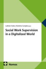 Social Work Supervision in a Digitalized World