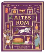 Geheimnisse alter Kulturen. Altes Rom