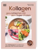 Kollagen: gesund kochen mit dem Super-Protein