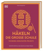 Häkeln - die große Schule