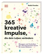 365 kreative Impulse, die dein Leben verändern
