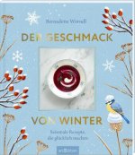 Der Geschmack von Winter