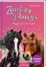 Zauberponys - Magie auf vier Hufen