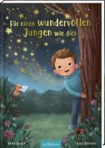 Für einen wundervollen Jungen wie dich!