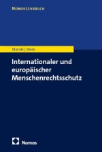 Internationaler und europäischer Menschenrechtsschutz
