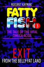 FATTY FISH 3