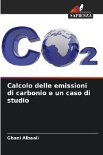 Calcolo delle emissioni di carbonio e un caso di studio