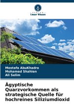 Ägyptische Quarzvorkommen als strategische Quelle für hochreines Siliziumdioxid